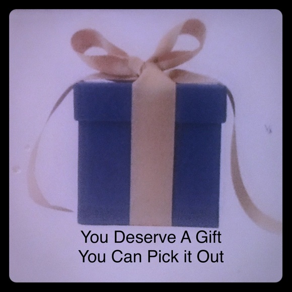 You Deserve A Gift! Pick Out The Perfect Gift!
